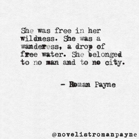 Book Suggestion : The Wanderess By Roman Payne (READ THIS BOOK! IT'LL CHANGE YOU) — Steemit A Quote, Poetry Quotes, Pretty Words, Beautiful Quotes, The Words, Great Quotes, Beautiful Words, Words Quotes, A Black