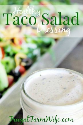 Taco Salad Dressing Recipe, Taco Salad Dressing, Taco Salat, Taco Salads, Salad Dressing Recipe, Salad Dressing Recipes Homemade, Healthy Tacos, Easy Taco, Homemade Salads