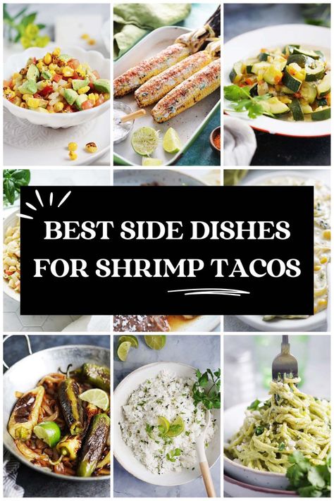 Authentic Tacos Recipes by What To Serve With Shrimp Tacos, Side Dishes For Shrimp Tacos, Shrimp Taco Sides, Sides For Shrimp Tacos, Side Dishes For Shrimp, What To Serve With Shrimp, Muy Delish, Shrimp Side Dish, Pork Side Dishes