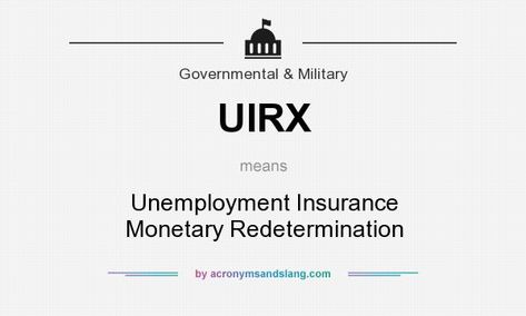 The Government & Military Acronym /Abbreviation/Slang UIRX means Unemployment Insurance Monetary Redetermination by AcronymAndSlang.com Atomic Energy, Education Organization, Family Support, Development Board, Twin Towers, Quotes For Students, Economic Development, Education Math, The Government