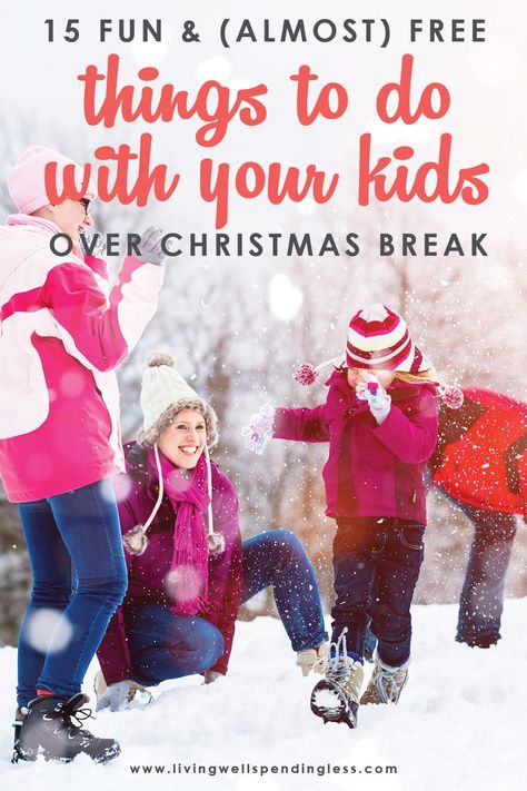 Wondering what to do with your kids over winter and Christmas break? Here are 15 fun things to do with your kids over winter break (or any time). #holidays #familyactivities #parenting #christmas #christmasbreak #noschool #funactivities #freeactivities #cheapactivities Christmas Break Ideas, Winter Break Activities, Boredom Busters For Kids, Break Ideas, Winter And Christmas, Bonding Activities, Holiday Break, Christmas Break, Winter Break