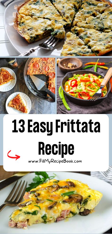 13 Easy Frittata Recipes that are both stove top and oven bake ideas. A healthy breakfast meal or crustless quiches, vegan or vegetarian to. Fritatta Recipe Easy, Eggs Frittata Recipes, Small Frittata Recipes, Oven Baked Frittata Recipes, Fritata Recipe Breakfast Easy, Healthy Frittata Recipes, Breakfast Frittata Recipes, Vegetarian Frittata Recipes, Healthy Breakfast Meals