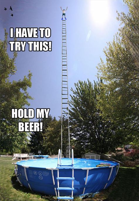 Hold My Beer Meme, Beer Memes, Darwin Awards, Hold My Beer, Dump A Day, Life Memes, Beer Lovers, Hold Me, Meme Pictures