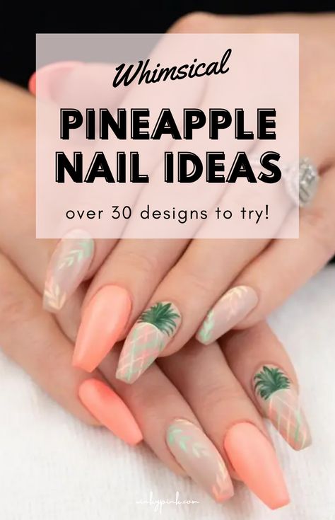 WHIMSICAL PINEAPPLE NAIL IDEAS FOR SUMMER | From cute golden pineapple accents to fun whimsical pineapples, these Pineapple Nail Ideas for summer will surely win you over for your next summer manicure. Pineapple Nail Art Designs, Pineapple Pedicure, Nails With Pineapple Design, Pineapple Nail Design, Pineapple Manicure, Pineapple Nails, Summer Manicure, Nail Trends, Summer Nails