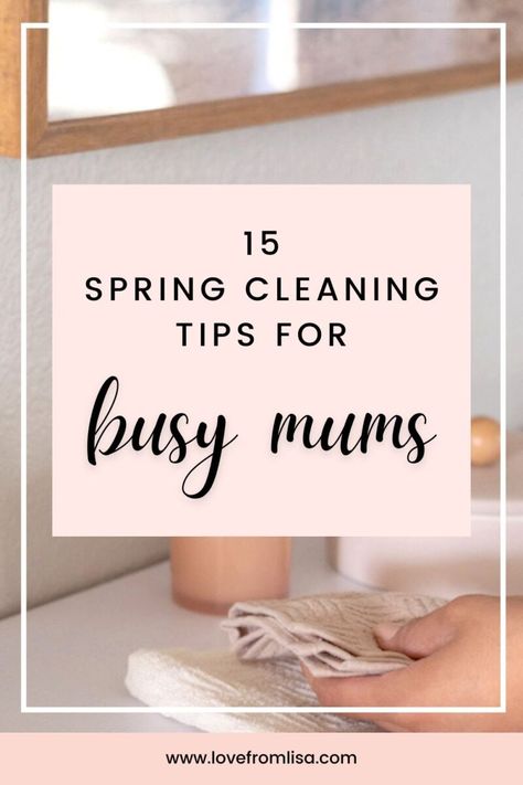 15 spring cleaning tips for busy mums to make spring cleaning easier. From finding time to spring clean, spring cleaning lists, cleaning challenges, and more. Cleaning Lists, Spring Cleaning List, Organised Mum, Caring For Mums, Spring Cleaning Challenge, Spring Cleaning Tips, School Holiday Activities, Getting Organized At Home, Cleaning Challenge