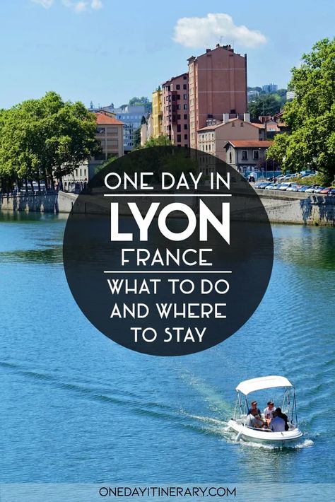 One Day in Lyon (2021 Guide) – Top things to do in Lyon, France Lyon France Travel, Lyon France, Business District, A Perfect Day, France Travel, Perfect Day, Public Transport, Day Trip, Lyon