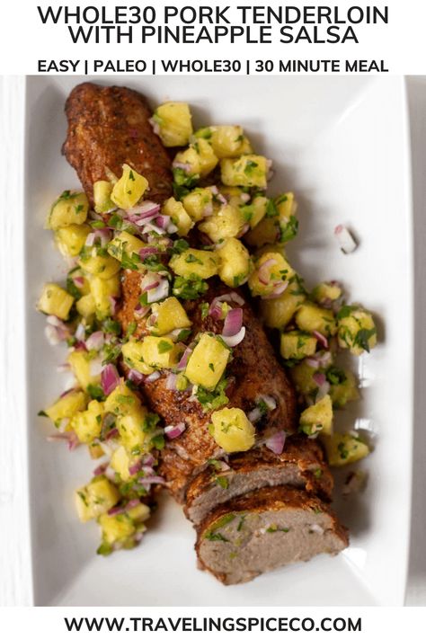 Juicy, spicy, and sweet, this baked Whole30 Pork Tenderloin is perfect for a weeknight meal. It's coated in a chili spice blend and served with sweet and spicy pineapple salsa. Serve with your favorite grilled veggies for a complete meal. #whole30pork #paleopork #whole30pineapplesalsa #porktenderloin Pork Tenderloin With Pineapple, Chili Spice, Crockpot Pork Tenderloin, Baked Pork Tenderloin, Spicy Pineapple, Paleo Pork, Roasted Pineapple, Pineapple Pork, Paleo Friendly Recipes