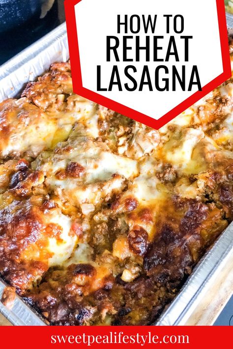 hot lasagna in an alumnium pan, with a crispy brown cheesy top. Reheating Lasagna In Air Fryer, Reheating Frozen Lasagna In Oven, Reheat Lasagna In Oven, Reheating Lasagna In Oven, Reheat Lasagna In Air Fryer, How To Reheat Lasagna In Oven, Freezing Lasagna, Reheating Lasagna, Lasagna Cook Time