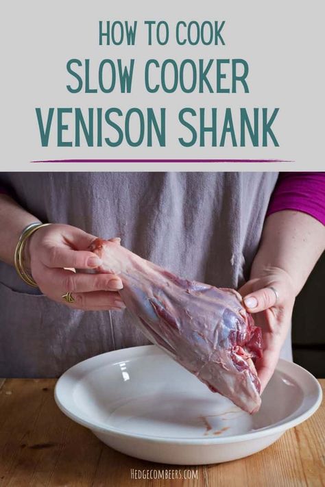 These Slow Cooker Venison Shanks are a wonderfully easy way to turn an otherwise chewy cut of of meat into the tenderest and most lip smacking meal! Venison Shank Recipe Crockpot, Deer Shank Recipe Crockpot, Venison Shank Slow Cooker, Deer Shank Recipe, Venison Shank Recipe, Venison Shank, Wild Cooking, Guy Food, Venison Sausage Recipes