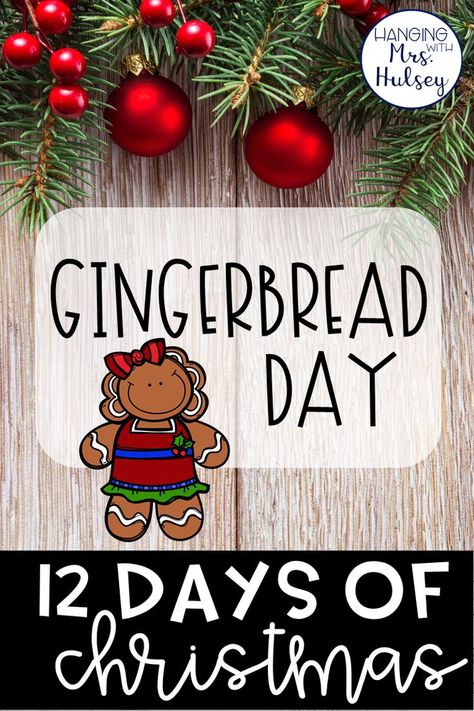 Gingerbread Day, Christmas Literacy Activities, Classroom Christmas Activities, 10 Days Of Christmas, Christmas Literacy, Gingerbread Activities, Classroom Christmas Decorations, Preschool Christmas Activities, Christmas Freebie