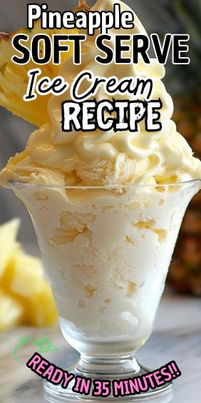 Easy Pineapple Soft Serve Ice Cream Pineapple Soft Serve Ice Cream, Homemade Soft Serve Ice Cream, Pineapple Ice Cream Recipe, Soft Serve Ice Cream Recipes, Cream Substitute, Pineapple Soft Serve, Blender Ice Cream, Pineapple Ice Cream, Tropical Desserts