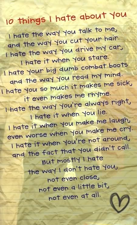 Love. 10 Things I Hate About You, 10 Things