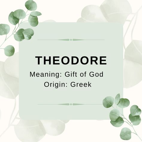 Theo Name Meaning, Theodore Name Meaning, Greek God Names And Meanings, Theodore Meaning, Greek Nicknames, Theo Baby Name, Lucas Meaning, Theodore Name, Wattpad Names