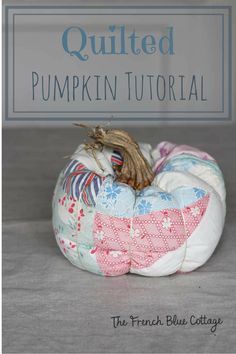 Quilted Stuffed Pumpkins, Quilt Pumpkin Pattern, Vintage Linen Projects, Ideas For Old Quilt Pieces, Old Quilt Crafts Projects, Stuff Made From Old Quilts, Repurposed Vintage Quilts, Recycle Old Quilts Ideas, Old Quilt Projects