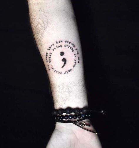 "You never know how strong you are until being strong is your only choice" - motivational semicolon tattoo with a quote by @thetinytattooer - Empowering Semicolon Tattoos To Carry On The Hope Of Life - OurMindfulLife.com Tattoo Means Strong, Tattoo Ideas For Loneliness, Semi-colon Tattoo Just Breathe, Faith Tattoo With Semicolon, Semi-colon Tattoo Forearm, Semi Colon Arrow Tattoo Ideas, You Never Know How Strong You Are Tattoo, Strong Feminine Tattoos, Semi-colon Tattoo Ideas For Men