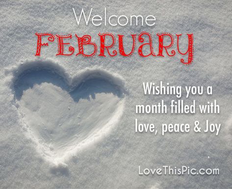 Welcome February Goodbye January, February Hello, Welcome February, February Quotes, New Month Quotes, Month Quotes, Message Board Quotes, Hello February, Board Quotes