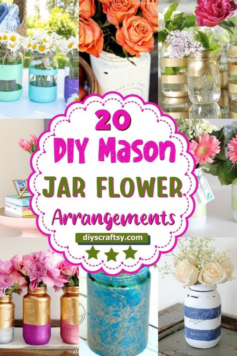 DIY Mason Jar Flower Arrangements Mason Jar Vases Flowers, Mason Jar Bouquets Diy, Mason Jar Flower Vase, Flowers In Mason Jars, Flower Arrangement In Mason Jars, Small Mason Jar Flower Arrangements, Simple Flower Centerpieces Mason Jars, Mason Jar Floral Arrangements Simple, Fresh Flowers In Mason Jars Simple