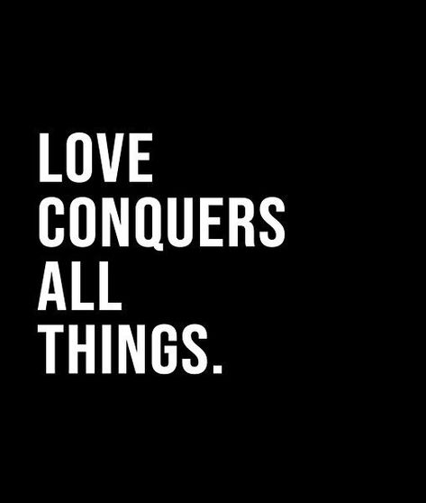 Short Quote, Love Conquers All, Vision Board Manifestation, Quotes About Love, Good Motivation, Black And White Style, Bold Black, Short Quotes, About Love