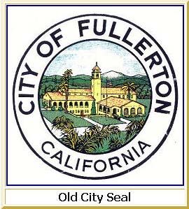 City of Fullerton, Old City Seal Fullerton California, Ca History, California City, Orange County California, California Art, California Love, Old City, Orange County, Seals