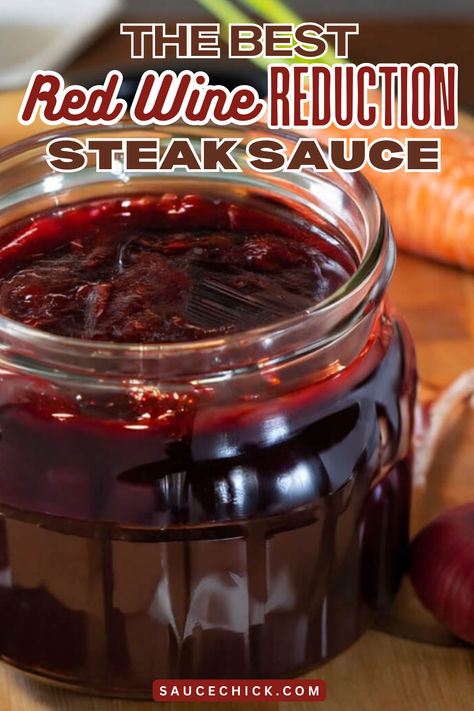 RED WINE REDUCTION STEAK SAUCE RECIPE Wine Sauce For Steak, Steak Sauce Recipe, Red Wine Reduction Sauce, Steak Sauce Recipes, Red Wine Reduction, Red Wine Sauce, Marinade Sauce, Gourmet Chef, Bbq Sauce Recipe