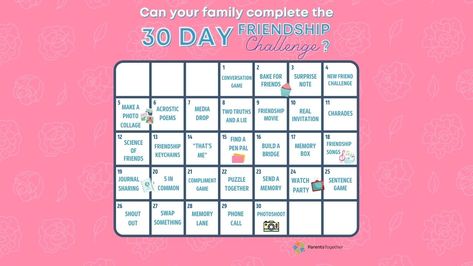 30-Day Family Friendship Challenge - ParentsTogether 30 Day Friendship Challenge, Friendship Challenge, Maintaining Friendships, Dealing With Conflict, Challenge 30 Day, Movie Invitation, Make A Photo Collage, Hypothetical Questions, Family Challenge