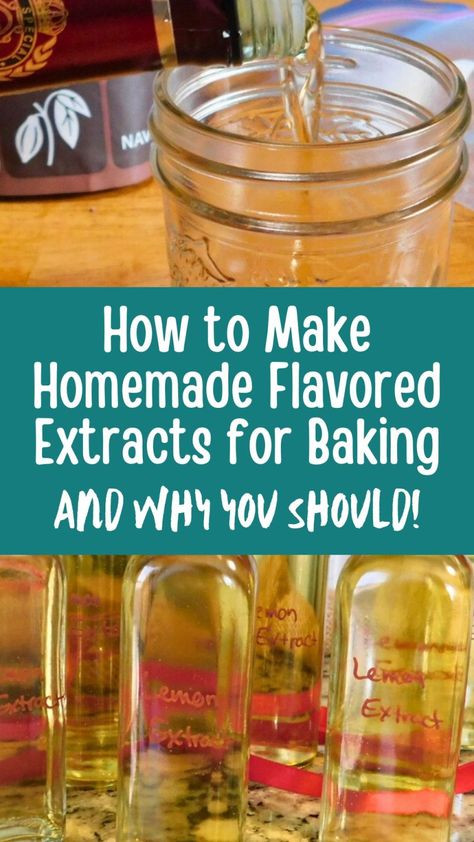 How to Make Homemade Flavored Extracts for Baking Diy Flavored Extracts, Making Your Own Extracts, Extract Recipes How To Make, Homemade Butter Extract, Make Your Own Extracts, Making Homemade Vanilla Extract, Homemade Almond Extract, How To Make Extracts Homemade, Diy Extracts Recipes