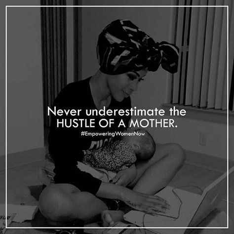 Never underestimate the hustle of a mother. Single Mother Aesthetic, Hustle Quotes Women, Mama Quotes, Aesthetic Branding, Mom Aesthetic, Best Couple Pictures, Mothers Love Quotes, Momma Bear, Hustle Quotes