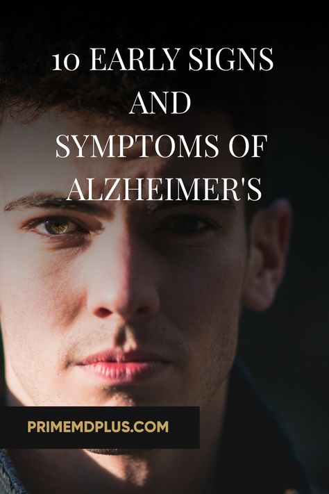 Young man with a serious expression; text overlay reads "10 Early Signs and Symptoms of Alzheimer's". Signs Of Alzheimer's, Memory Exercises, Geriatric Care, Lewy Body, Memory Problems, Best Relationship Advice, Clinical Research, Signs And Symptoms, Primary Care