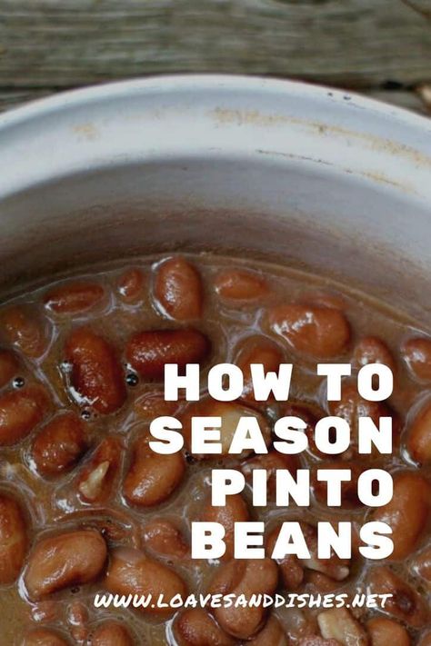 Luscious thick perfectly seasoned pinto beans are easily in your grasp! This recipe for how to season pinto beans puts the power of flavor right in your hands! #pintobeans #soupbeans #seasoning Bean Seasoning Recipe, Beans For Burritos, Beans Recipe Crockpot, Dry Beans Recipe, Pinto Bean Recipes, Homemade Beans, Soup Beans, Baked Bean Recipes, How To Cook Beans