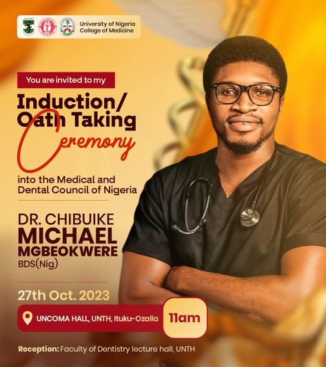 Flyer design for the induction of a medical student/graduate into the medical and dental council of Nigeria. Medical Poster Design Ideas, Sample Flyers, Graphic Design Inspiration Poster, Graduation Frame, Inspiration Designs, Inspiration Poster, Medical Posters, Creative Flyer Design, Graphic Design Flyer