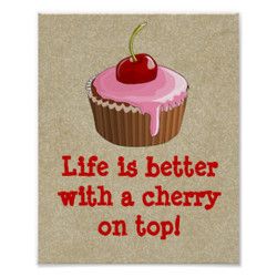 Quotes about Cherry on top (45 quotes) Cherry On Top Quotes, On Top Quotes, Cherry Quotes, Cupcake Kitchen Decor, Cake Logos, Cherry Party, Cake Logo, Top Quotes, Take The Cake