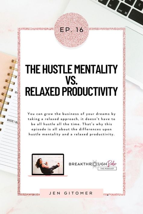 In this episode of the Breakthrough Babe Podcast, host Jen Gitomer talks all about the differences between hustle mentality and a relaxed productivity. If you are struggling from the exhaustion… More Hustle Mentality, Sales Psychology, Podcast Editing, Woman Entrepreneur, Womens Business, Business Productivity, New York Minute, Entrepreneur Life, Attraction Marketing