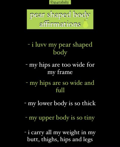 Pear Body Manifest, Body Affirmations, Feminine Spirituality, Body Quotes, Aesthetic Post, Scripting Ideas, Social Life Hacks, Pear Body, Divine Feminine Spirituality