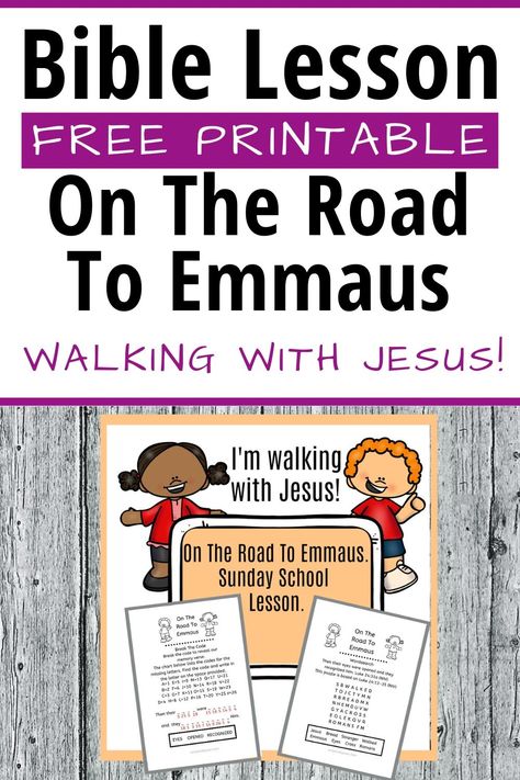 On The Road To Emmaus - Bible Lesson For Kids. Free Printable Activities #freescriptureprintable #freebiblelesson #funbibblelessonforkids Road To Emmaus Activity, Road To Emmaus Sunday School, Road To Emmaus Craft, The Road To Emmaus, Walk To Emmaus, Bible Lesson For Kids, Road To Emmaus, Printable Road, Cousin Camp