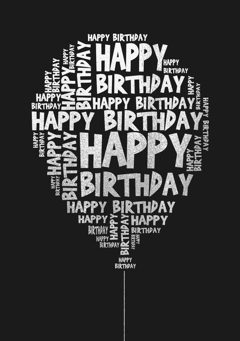 Happy Birthday Invitation Card, Happy Birthday Font, Happy Birthday Typography, Happy Birthday Black, Birthday Quotes For Me, Birthday Greetings Friend, Happy Birthday Text, Happy Birthday Art, Happy Birthday Greetings Friends