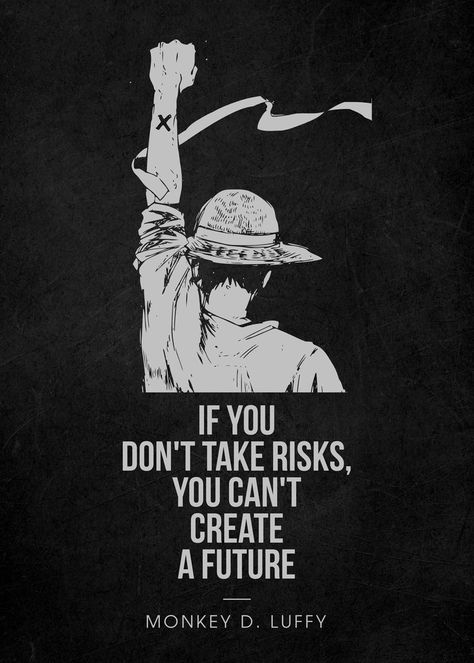 One Piece Quote, One Piece Quotes, Naruto Quotes, Strong Mind Quotes, Man Up Quotes, Savage Quotes, Anime Quotes Inspirational, Warrior Quotes, Take Risks