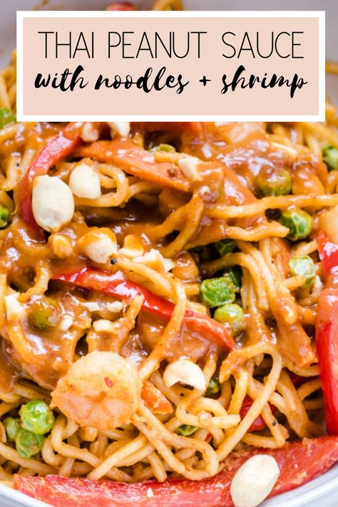 Thai Peanut Shrimp Recipes, Thai Peanut Noodles With Shrimp, Shrimps With Noodles, Sesame Shrimp Noodles, Peanut Noodles With Shrimp, Shrimp With Peanut Sauce, Peanut Shrimp Noodles, Thai Shrimp Pasta Recipes, Shrimp Peanut Sauce Noodles