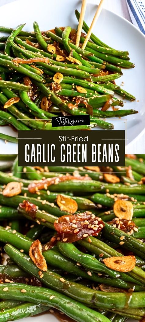 20-Minute Chinese Garlic Green Beans - Tastilly Chinese Fried Green Beans, Spring Beans Recipe, The Best Green Beans Ever, Asian Garlic Green Beans, Garlic Green Beans Chinese, Green Bean Stir Fry Recipes, Japanese Green Beans, Green Beans Asian Style, Asian Green Beans Recipe