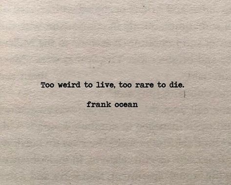 Frank Ocean Quotes, Frank Ocean Lyrics, Frank Ocean Songs, Senior Yearbook Quotes, Grad Quotes, Senior Quotes Funny, Cutie Quote, Yearbook Quotes, Rap Lyrics Quotes