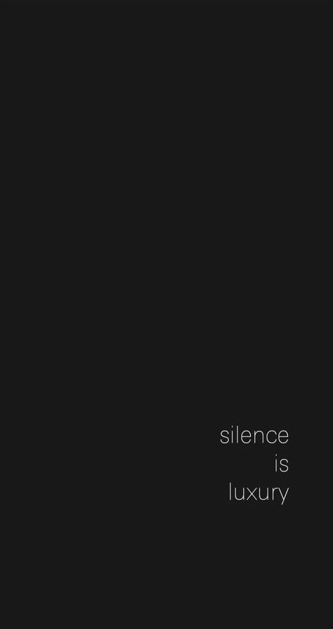 Silence Wallpaper Aesthetic, Silence Wallpaper Black, Be Quiet Wallpaper, Cold Person Wallpaper, Broken Wallpers Phone, Be Silent Wallpaper, My Silence Means Quotes, Tired Wallper, Alone Wallpers Phone