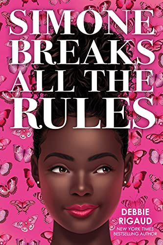 Simone Breaks All the Rules eBook : Rigaud, Debbie: Amazon.com.au: Books Books By Black Authors, All Girls School, Youth Programs, Dating Rules, Ya Novels, Teen Magazine, Black Authors, Pure Black, Ya Books