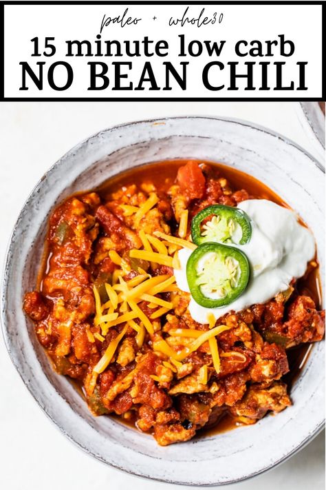 EASY Low Carb Chili made with ground turkey and ready in 15 minutes! This no bean chili is full of flavor, too #chili #lowcarb #paleo #whole30 #glutenfree Easy Low Carb Chili, Chili No Bean, Low Calorie Chili, Low Carb Beans, Ground Turkey Chili Recipe, Turkey Chili Recipe Easy, Low Carb Chili Recipe, Ground Turkey Recipes Easy, Chili Recipe Healthy