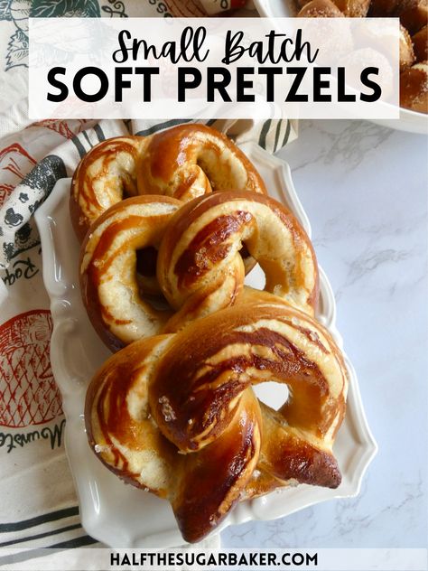 Small Batch Meals, Classic Savory, Baked Pretzels, Pretzel Recipe, Soft Pretzel Recipe, Baking Soda Bath, Small Batch Baking, Homemade Pretzels, Homemade Soft Pretzels