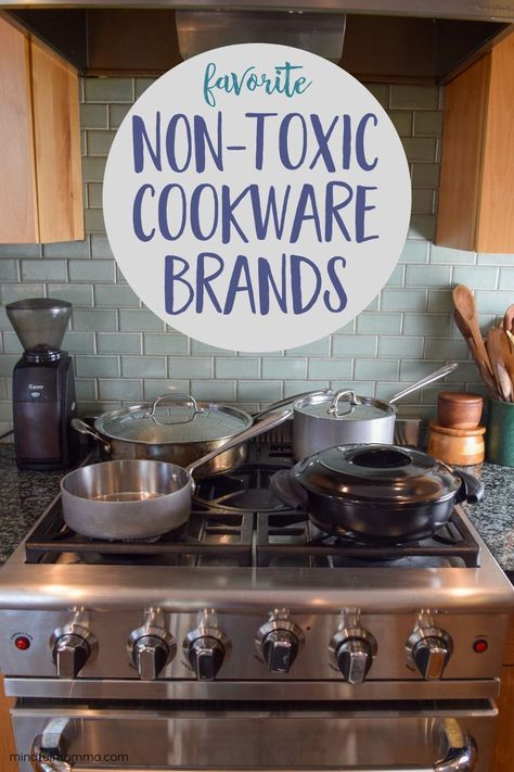 Non Toxic Pots And Pans Cookware Set, Eco Friendly Home Ideas, Non Toxic Food Storage, Non Toxic Cooking Utensils, Non Toxic Pans, Nontoxic Home, Non Toxic Recipes, Best Non Toxic Cookware, Toxic Free Lifestyle