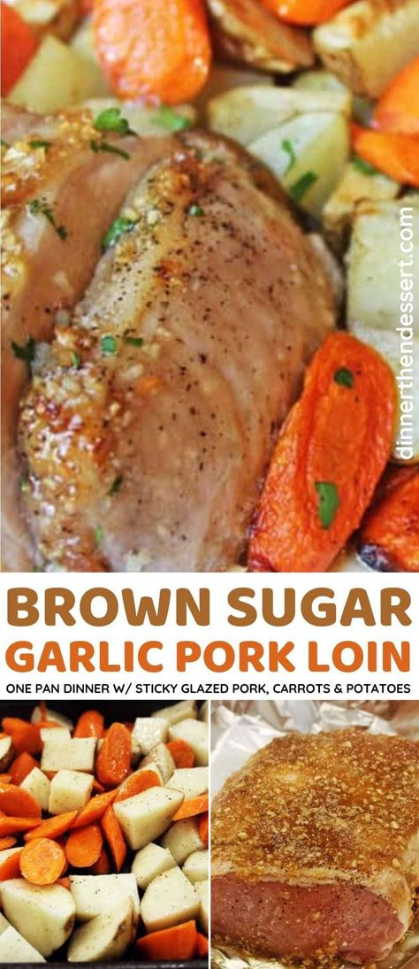 Just 6 ingredients and less than an hour are all that separates you from this awesome meal with caramelized Brown Sugar Garlic Pork and roasted vegetables. A great easy one-pan weeknight dinner! Garlic Pork Loin, Oven Roasted Pork Chops, Boneless Pork Loin Recipes, Pork Loin Recipes Oven, Garlic Chicken Slow Cooker, Baked Pork Loin, Pork Roast In Oven, Pork Loin Roast Recipes, Garlic Pork