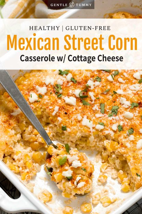 Mexican Street Corn Casserole with Cottage Cheese Elote Casserole, Corn Casserole Easy, Mexican Street Corn Casserole Recipe, Street Corn Casserole Recipe, Mexican Street Corn Casserole, Street Corn Casserole, Zucchini And Onions, Yellow Zucchini, Healthy Mexican Recipes