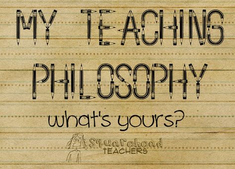 My Teaching Philosophy Statement | squareheadteachers Teaching Styles Teachers, Teacher Mission Statement, Teaching Philosophy Examples, Teaching Philosophy Statement, Teaching Necessities, Small Paragraph, Teach Ag, Teaching Interview, Teacher Jobs