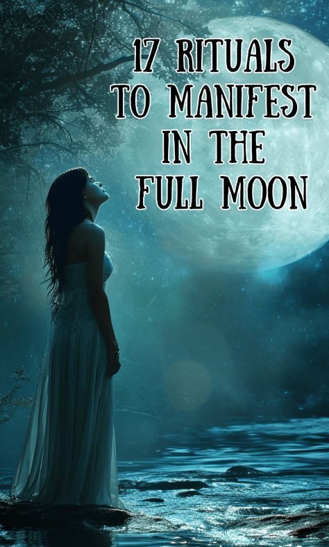 17 Easy Rituals To Manifest And Release During The Full Moon - On Your Journey Full Blue Super Moon Ritual, Full Moon Ritual Ideas, Full Moon Manifestation Ritual, Full Moon Release Ritual, Full Moon Ritual Manifestation, Womens Circles, Crunchy Lifestyle, Full Moon Manifestation, Sharing Circle