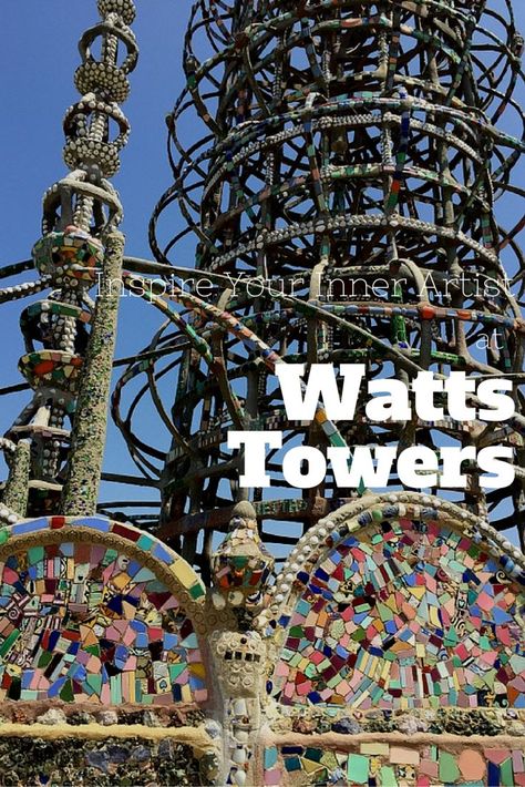 Watts Towers, Los Angeles Watts Towers Los Angeles, Sunset Tower Hotel Los Angeles, Famous Towers In The World, Watts Towers, Sutro Tower San Francisco, Hikes In Los Angeles, Iconic Los Angeles Locations, California With Kids, Los Angeles Travel