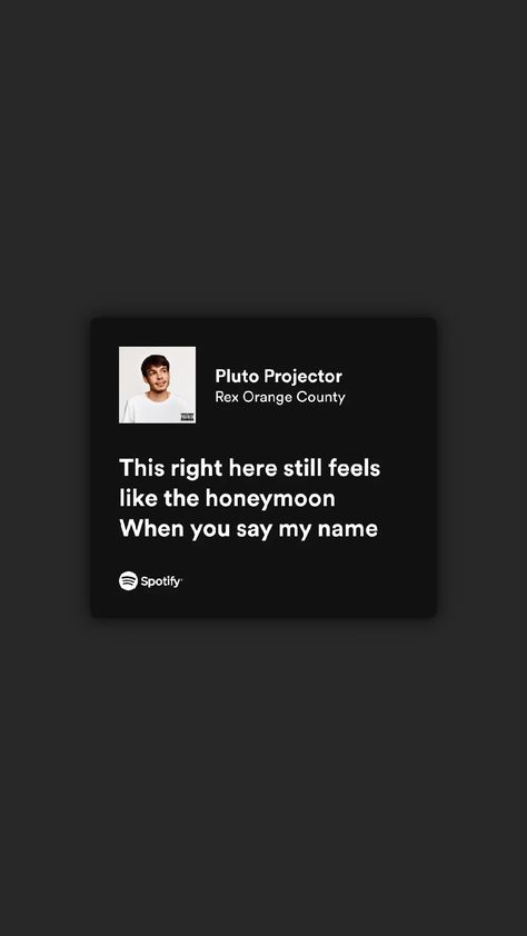 Pluto Projector Aesthetic, Pluto Projector Spotify, Pluto Projector Lyrics, Lyrics Instagram Story, Rex Orange County Lyrics, Pluto Projector, Rex Orange County, Rex Orange, Orange Country